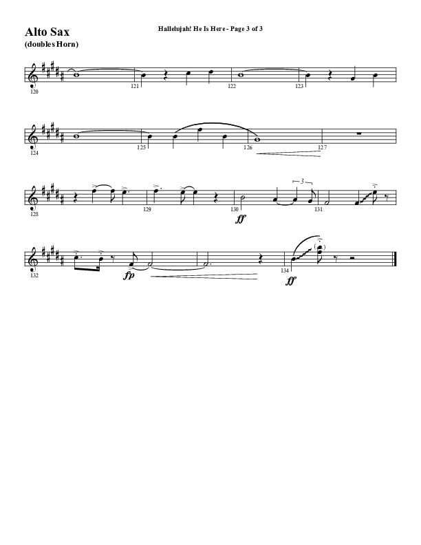 Hallelujah He Is Here (Choral Anthem SATB) Alto Sax (Word Music Choral / Arr. Joshua Spacht)
