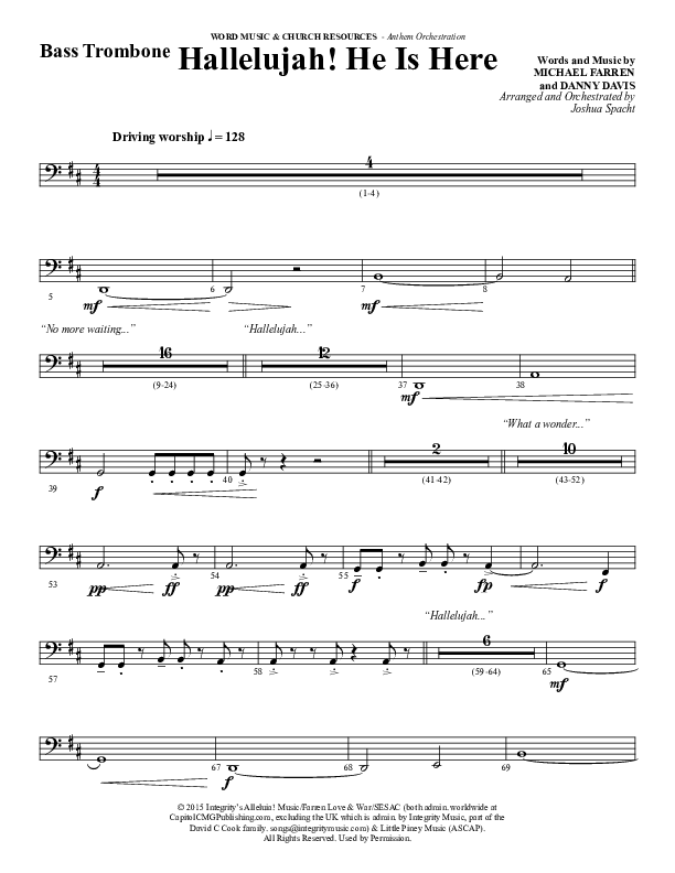 Hallelujah He Is Here (Choral Anthem SATB) Bass Trombone (Word Music Choral / Arr. Joshua Spacht)