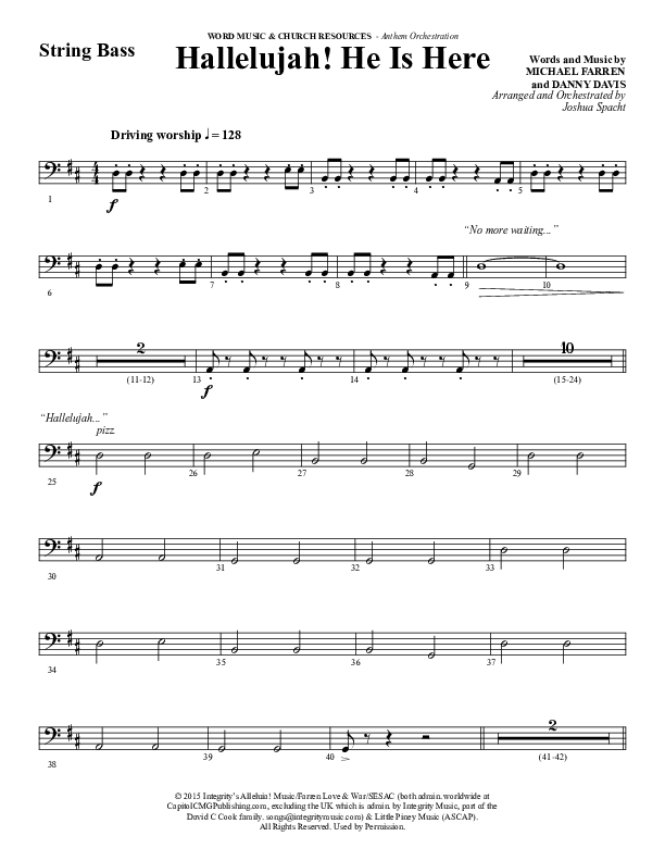 Hallelujah He Is Here (Choral Anthem SATB) Double Bass (Word Music Choral / Arr. Joshua Spacht)