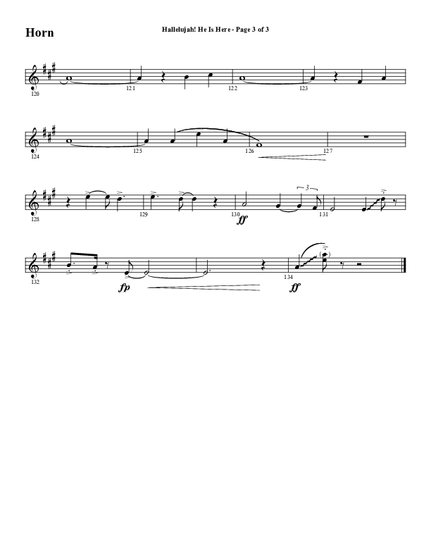 Hallelujah He Is Here (Choral Anthem SATB) French Horn 1/2 (Word Music Choral / Arr. Joshua Spacht)