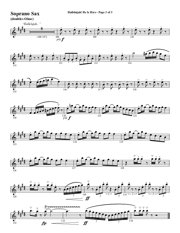 Hallelujah He Is Here (Choral Anthem SATB) Soprano Sax (Word Music Choral / Arr. Joshua Spacht)