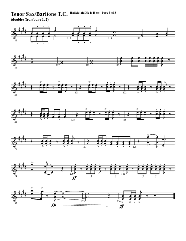 Hallelujah He Is Here (Choral Anthem SATB) Tenor Sax/Baritone T.C. (Word Music Choral / Arr. Joshua Spacht)