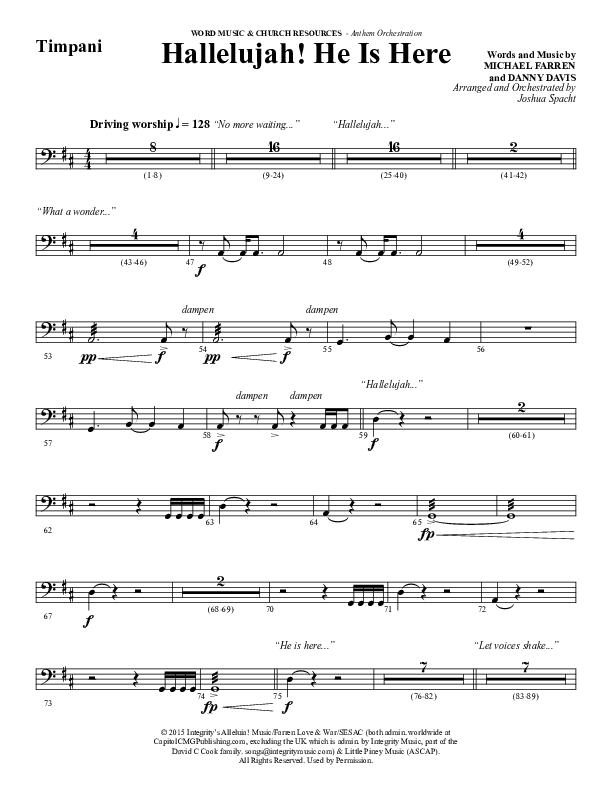 Hallelujah He Is Here (Choral Anthem SATB) Timpani (Word Music Choral / Arr. Joshua Spacht)