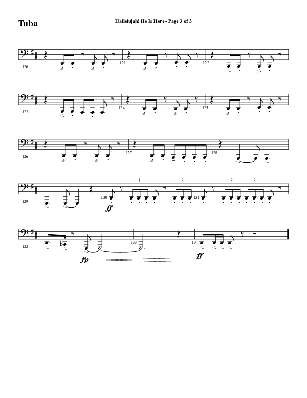 Hallelujah He Is Here (Choral Anthem SATB) Tuba (Word Music Choral / Arr. Joshua Spacht)