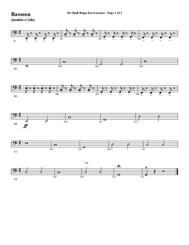 He Shall Reign Forevermore (Choral Anthem SATB) Bassoon (Word Music Choral / Arr. Daniel Semsen)