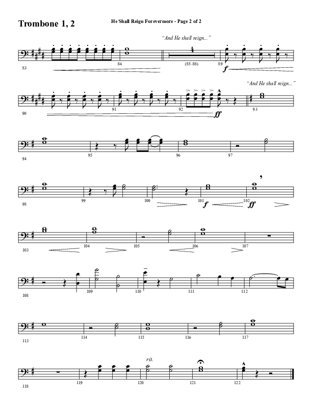 He Shall Reign Forevermore (Choral Anthem SATB) Trombone 1/2 (Word Music Choral / Arr. Daniel Semsen)