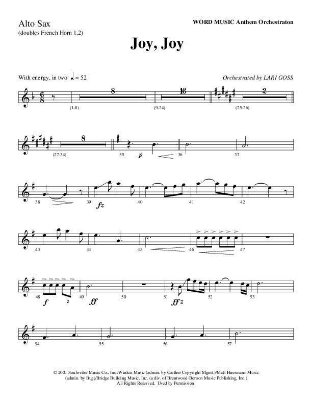 Joy Joy (Choral Anthem SATB) Alto Sax (Word Music Choral / Arr. Mike Speck / Arr. Lari Goss / Arr. Danny Zaloudik)