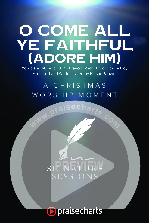 O Come All Ye Faithful (Adore Him) (A Christmas Choral Worship Moment) Octavo Cover Sheet (Signature Sessions / Connor Bogardus / Arr. Mason Brown)
