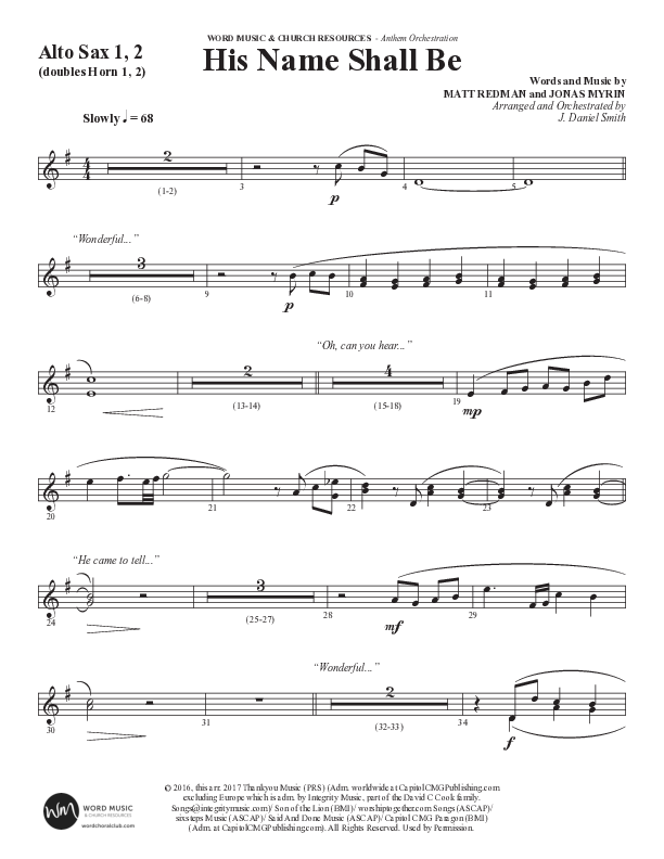 His Name Shall Be (Choral Anthem SATB) Alto Sax 1/2 (Word Music Choral / Arr. J. Daniel Smith)