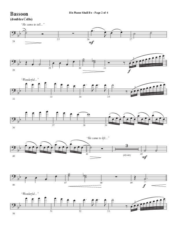 His Name Shall Be (Choral Anthem SATB) Bassoon (Word Music Choral / Arr. J. Daniel Smith)