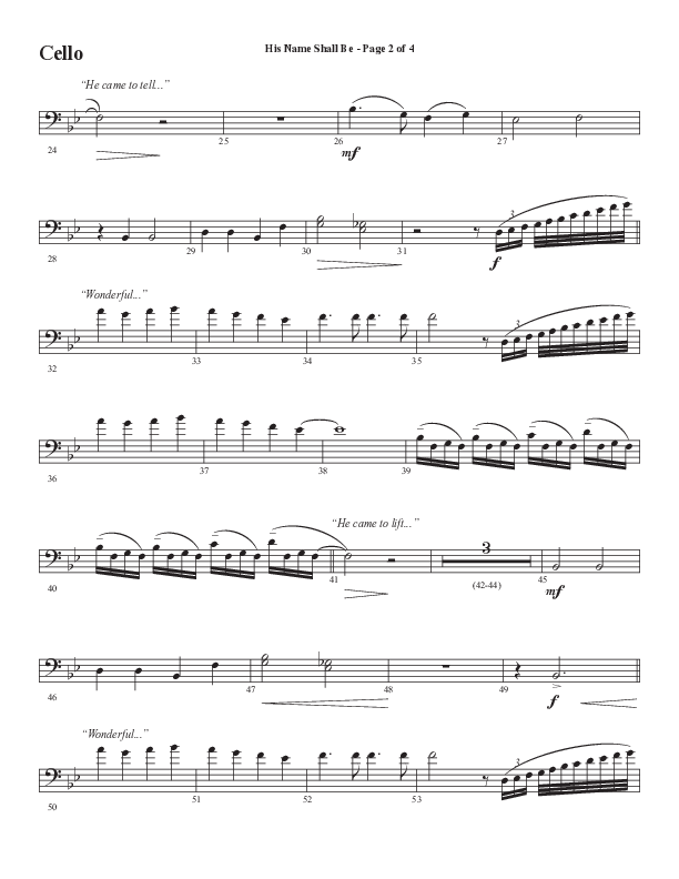 His Name Shall Be (Choral Anthem SATB) Cello (Word Music Choral / Arr. J. Daniel Smith)