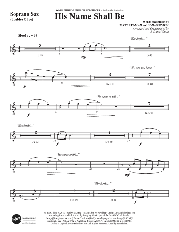 His Name Shall Be (Choral Anthem SATB) Soprano Sax (Word Music Choral / Arr. J. Daniel Smith)