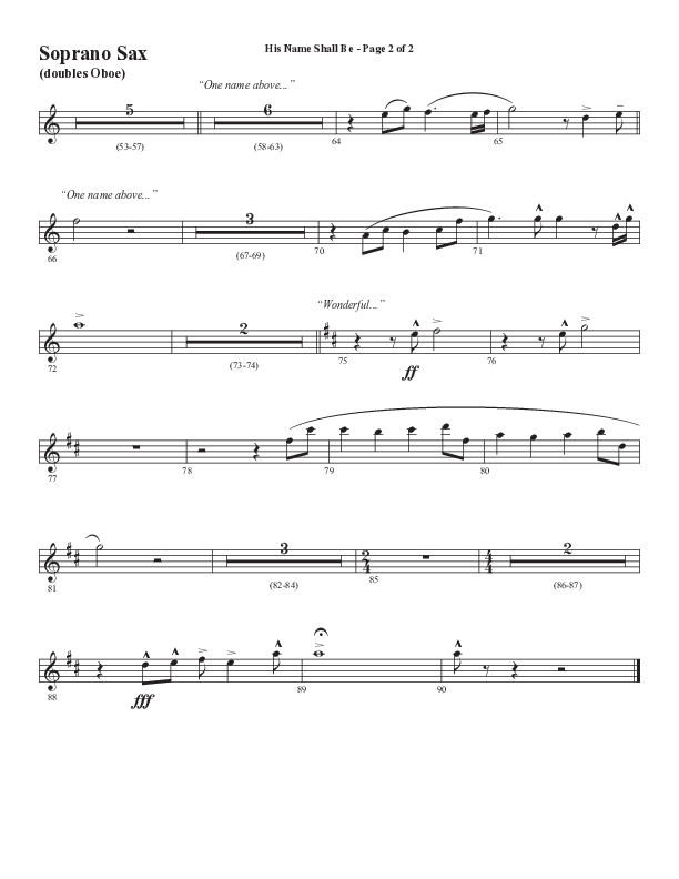 His Name Shall Be (Choral Anthem SATB) Soprano Sax (Word Music Choral / Arr. J. Daniel Smith)