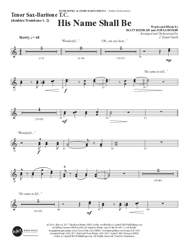 His Name Shall Be (Choral Anthem SATB) Tenor Sax/Baritone T.C. (Word Music Choral / Arr. J. Daniel Smith)