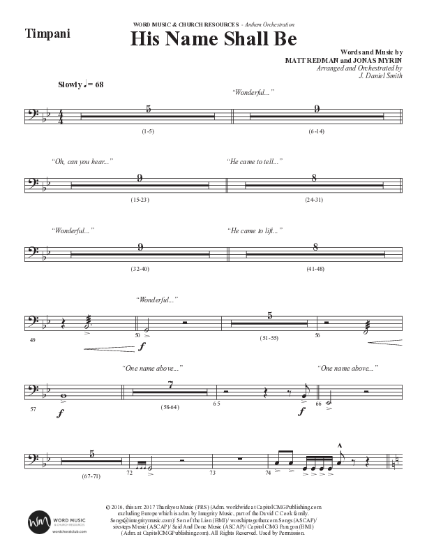 His Name Shall Be (Choral Anthem SATB) Timpani (Word Music Choral / Arr. J. Daniel Smith)