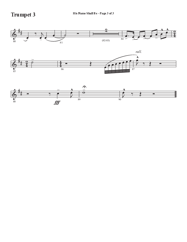 His Name Shall Be (Choral Anthem SATB) Trumpet 3 (Word Music Choral / Arr. J. Daniel Smith)