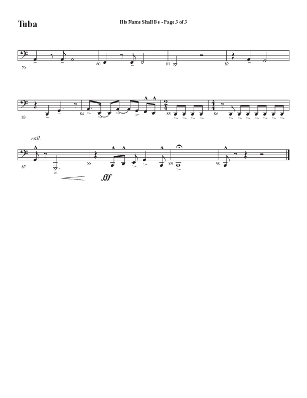 His Name Shall Be (Choral Anthem SATB) Tuba (Word Music Choral / Arr. J. Daniel Smith)