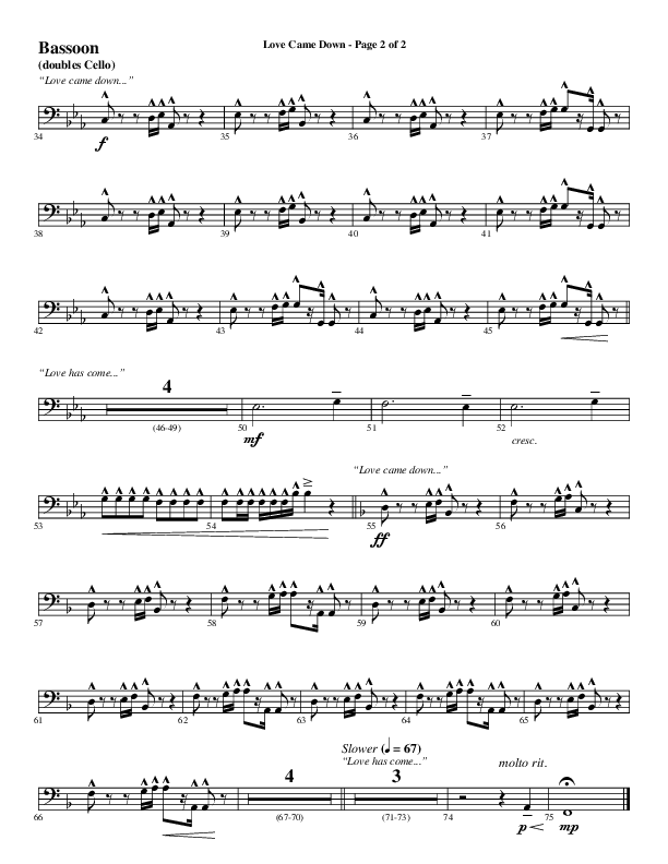 Love Came Down (Choral Anthem SATB) Bassoon (Word Music Choral / Arr. Luke Gambill / Orch. Cliff Duren)