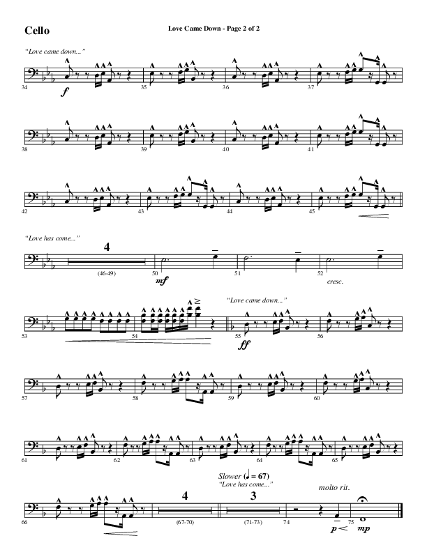 Love Came Down (Choral Anthem SATB) Cello (Word Music Choral / Arr. Luke Gambill / Orch. Cliff Duren)