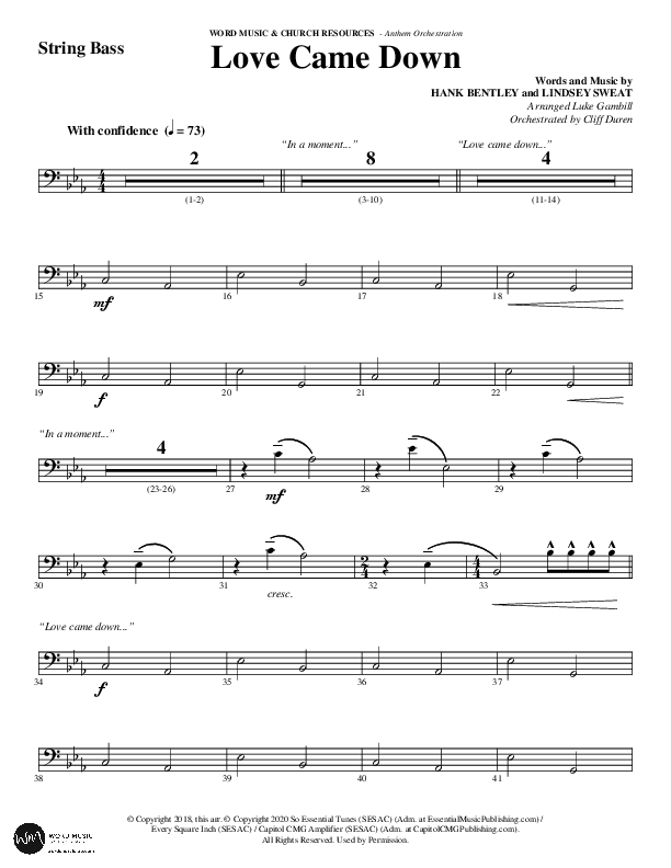 Love Came Down (Choral Anthem SATB) String Bass (Word Music Choral / Arr. Luke Gambill / Orch. Cliff Duren)