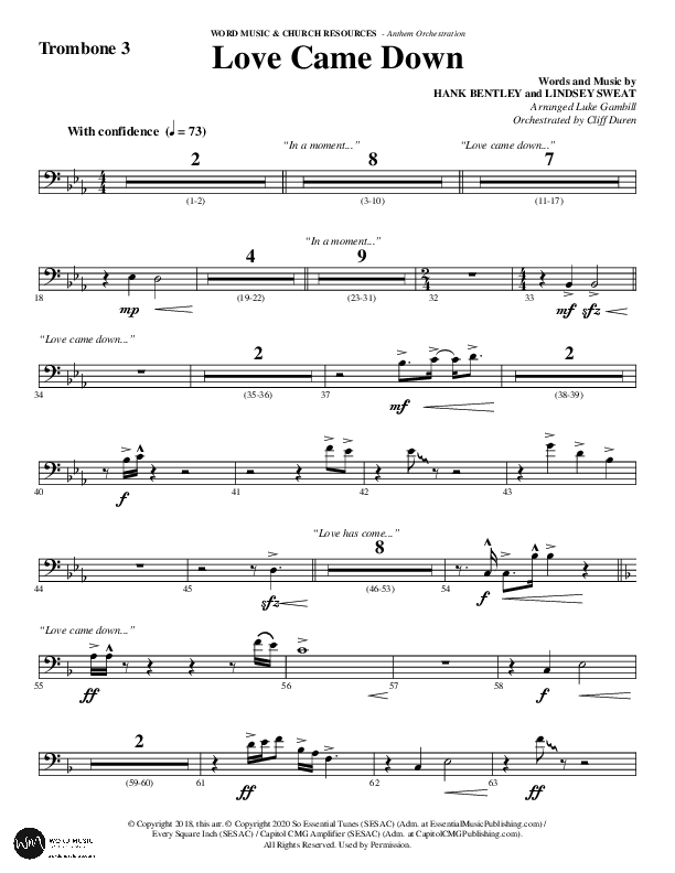 Love Came Down (Choral Anthem SATB) Trombone 3 (Word Music Choral / Arr. Luke Gambill / Orch. Cliff Duren)