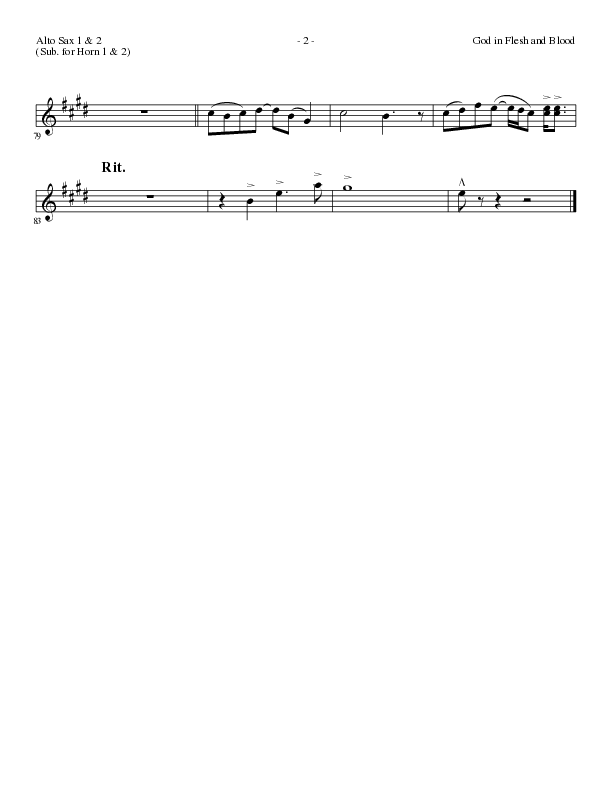God In Flesh And Blood (Choral Anthem SATB) Alto Sax 1/2 (Travis Ryan / Lillenas Choral / Arr. Russell Mauldin)