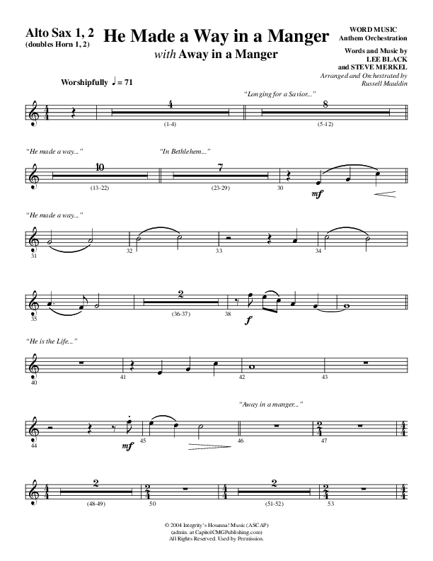 He Made A Way In A Manger (Choral Anthem SATB) Alto Sax 1/2 (Word Music Choral / Arr. Russell Mauldin)