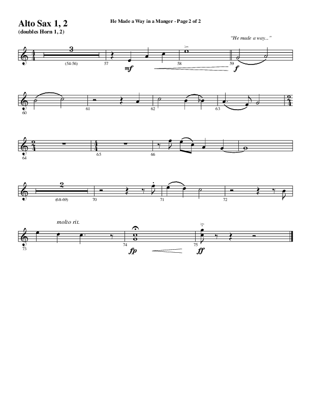 He Made A Way In A Manger (Choral Anthem SATB) Alto Sax 1/2 (Word Music Choral / Arr. Russell Mauldin)