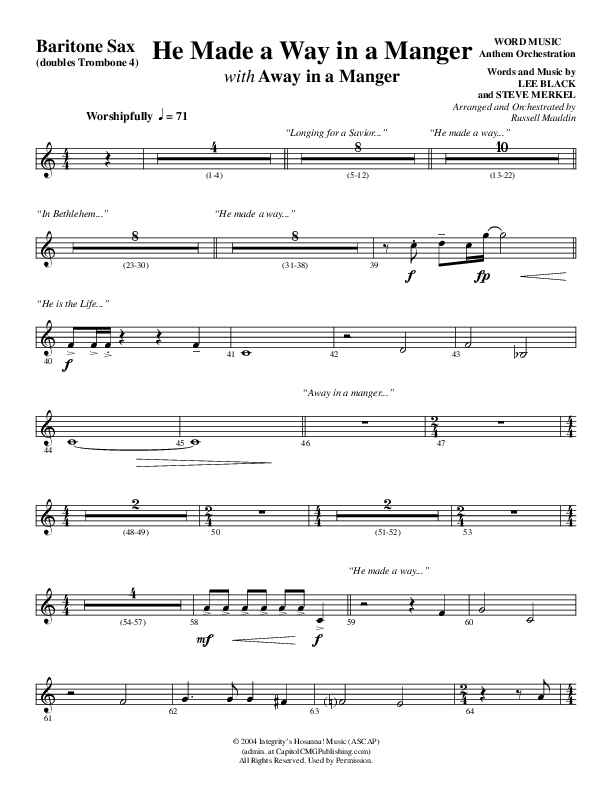 He Made A Way In A Manger (Choral Anthem SATB) Bari Sax (Word Music Choral / Arr. Russell Mauldin)