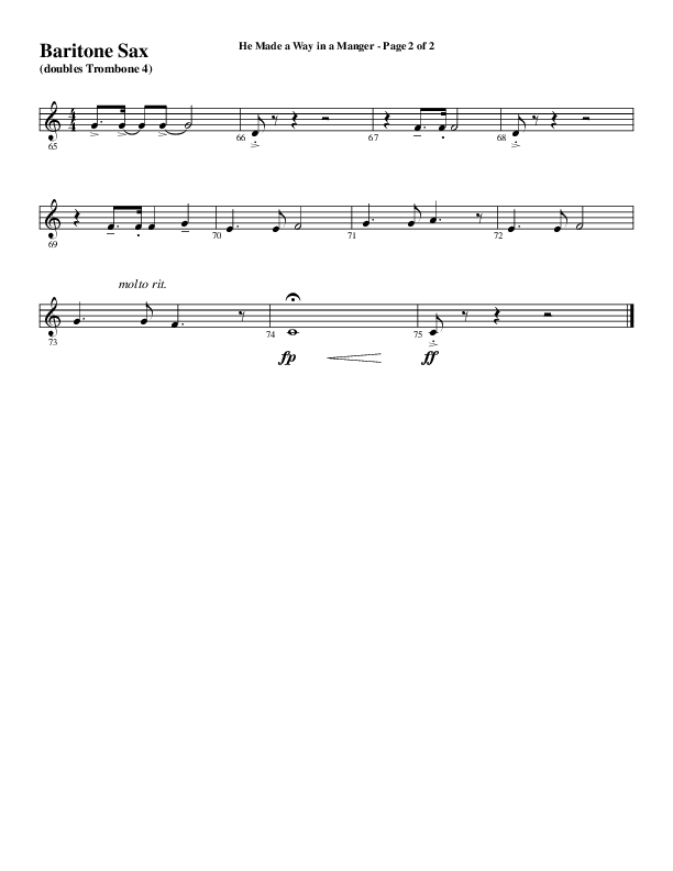 He Made A Way In A Manger (Choral Anthem SATB) Bari Sax (Word Music Choral / Arr. Russell Mauldin)