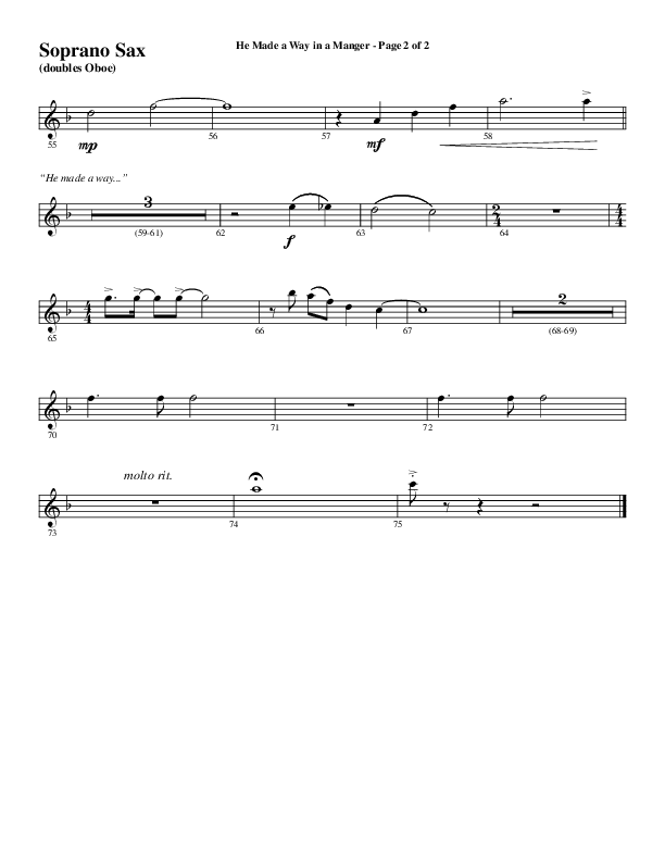 He Made A Way In A Manger (Choral Anthem SATB) Soprano Sax (Word Music Choral / Arr. Russell Mauldin)