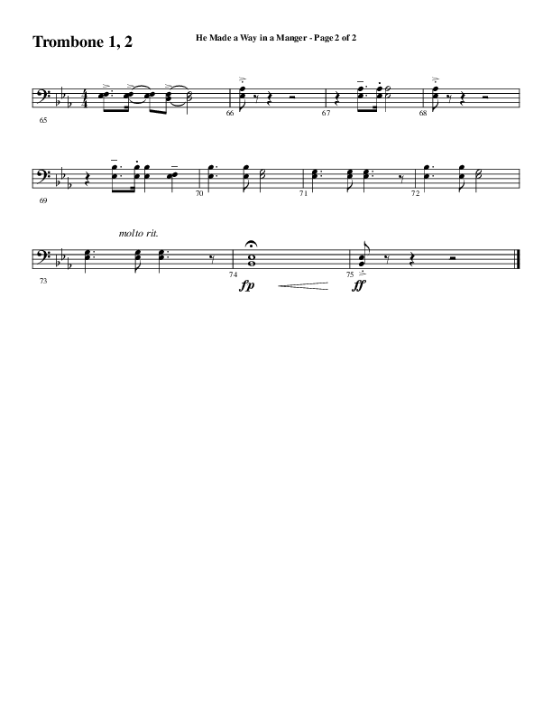 He Made A Way In A Manger (Choral Anthem SATB) Trombone 1/2 (Word Music Choral / Arr. Russell Mauldin)