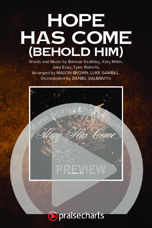 Hope Has Come (Behold Him) (Choral Anthem SATB) Octavo Cover Sheet (Red Rocks Worship / Arr. Luke Gambill)