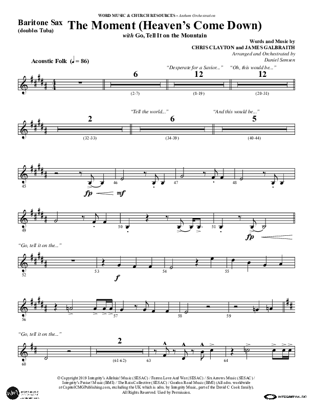 The Moment (Heaven's Come Down) (Choral Anthem SATB) Bari Sax (Word Music Choral / Arr. Daniel Semsen)
