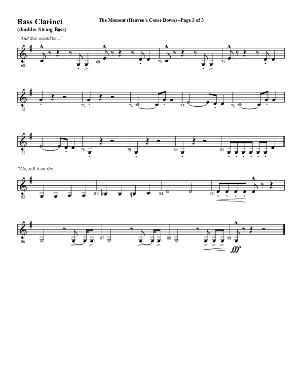 The Moment (Heaven's Come Down) (Choral Anthem SATB) Bass Clarinet (Word Music Choral / Arr. Daniel Semsen)