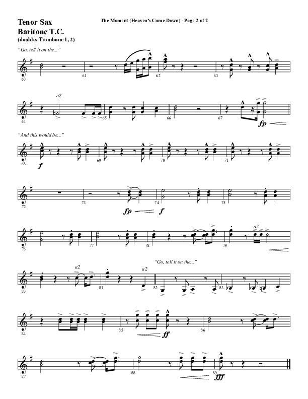 The Moment (Heaven's Come Down) (Choral Anthem SATB) Tenor Sax/Baritone T.C. (Word Music Choral / Arr. Daniel Semsen)