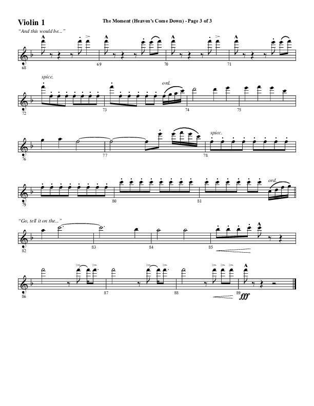 The Moment (Heaven's Come Down) (Choral Anthem SATB) Violin 1 (Word Music Choral / Arr. Daniel Semsen)