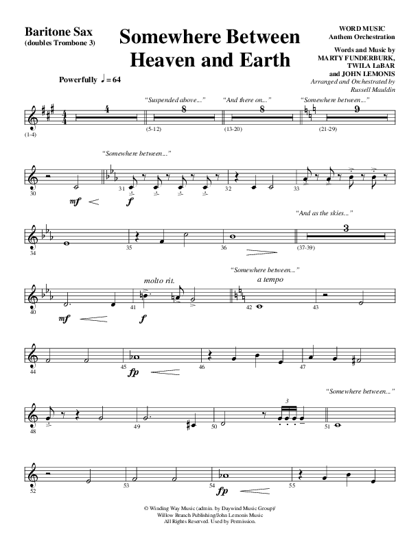 Somewhere Between Heaven And Earth (Choral Anthem SATB) Bari Sax (Word Music Choral / Arr. Russell Mauldin)