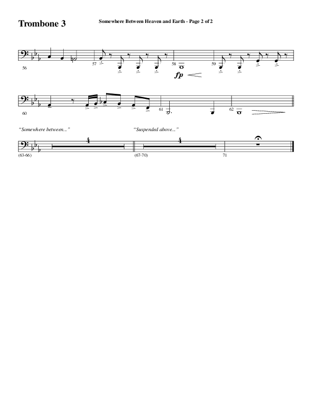 Somewhere Between Heaven And Earth (Choral Anthem SATB) Trombone 3 (Word Music Choral / Arr. Russell Mauldin)