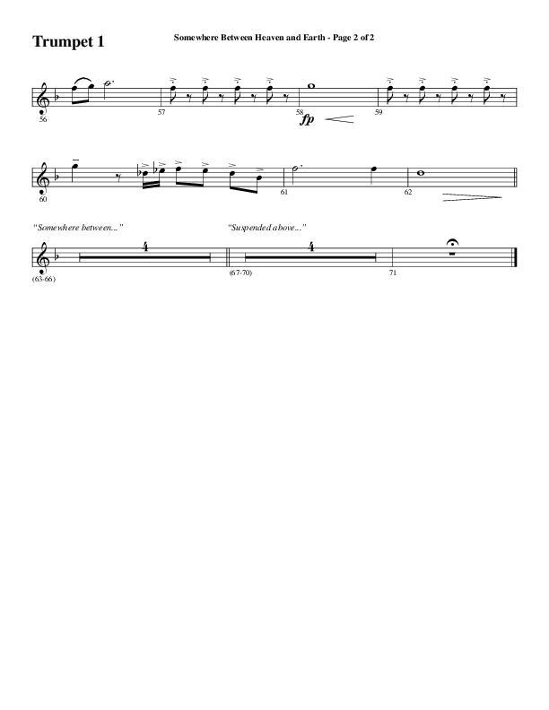 Somewhere Between Heaven And Earth (Choral Anthem SATB) Trumpet 1 (Word Music Choral / Arr. Russell Mauldin)