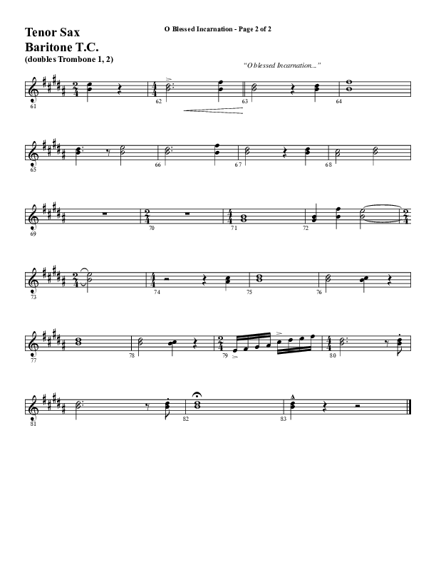 O Blessed Incarnation (Choral Anthem SATB) Tenor Sax/Baritone T.C. (Word Music Choral / Arr. Dave Williamson)