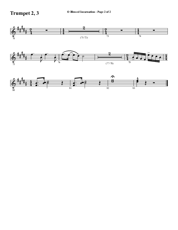 O Blessed Incarnation (Choral Anthem SATB) Trumpet 2/3 (Word Music Choral / Arr. Dave Williamson)