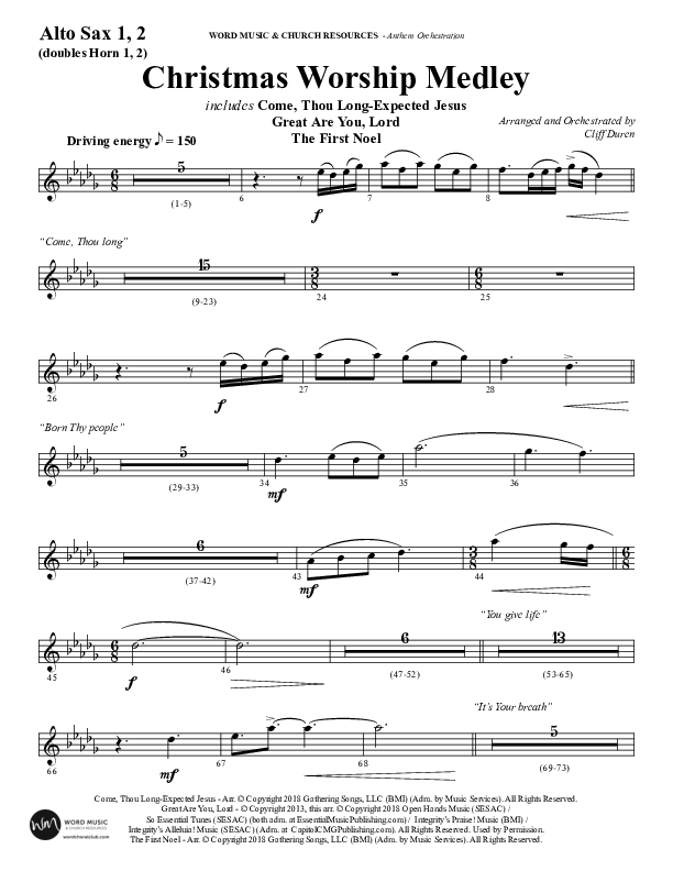 Christmas Worship Medley with Come Thou Long Expected Jesus, Great Are You Lord, The First Noel (Choral Anthem SATB) Alto Sax 1/2 (Word Music Choral / Arr. Cliff Duren)