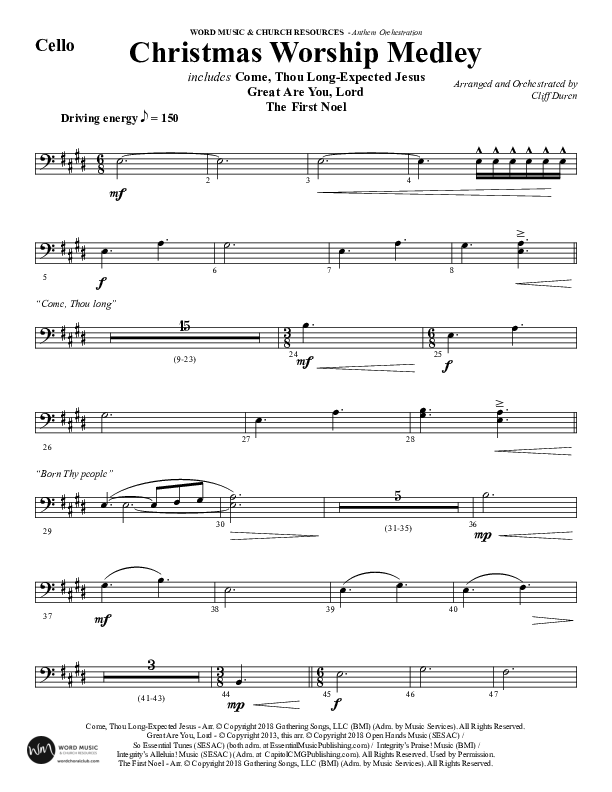 Christmas Worship Medley with Come Thou Long Expected Jesus, Great Are You Lord, The First Noel (Choral Anthem SATB) Cello (Word Music Choral / Arr. Cliff Duren)