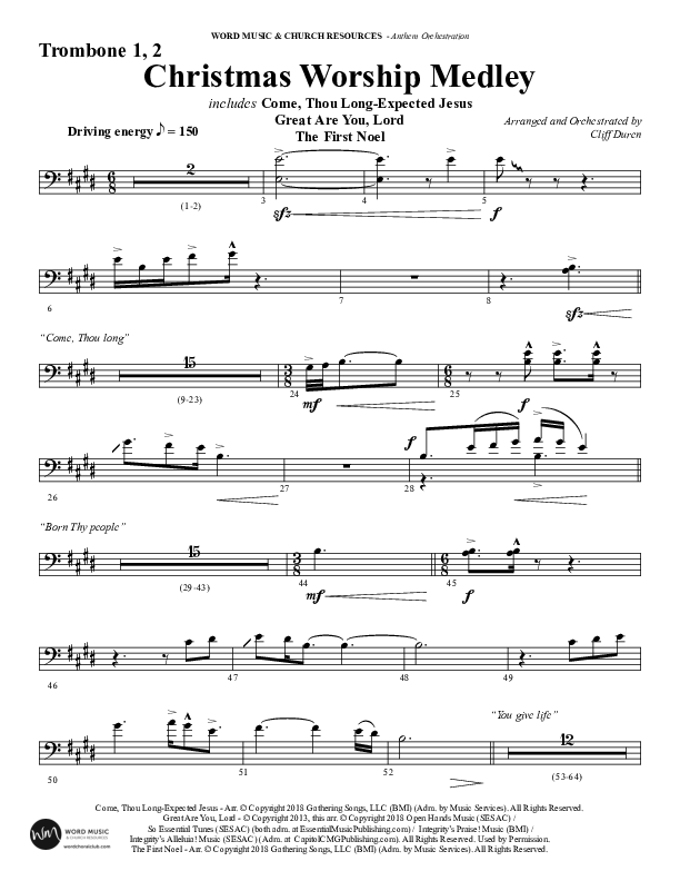 Christmas Worship Medley with Come Thou Long Expected Jesus, Great Are You Lord, The First Noel (Choral Anthem SATB) Trombone 1/2 (Word Music Choral / Arr. Cliff Duren)