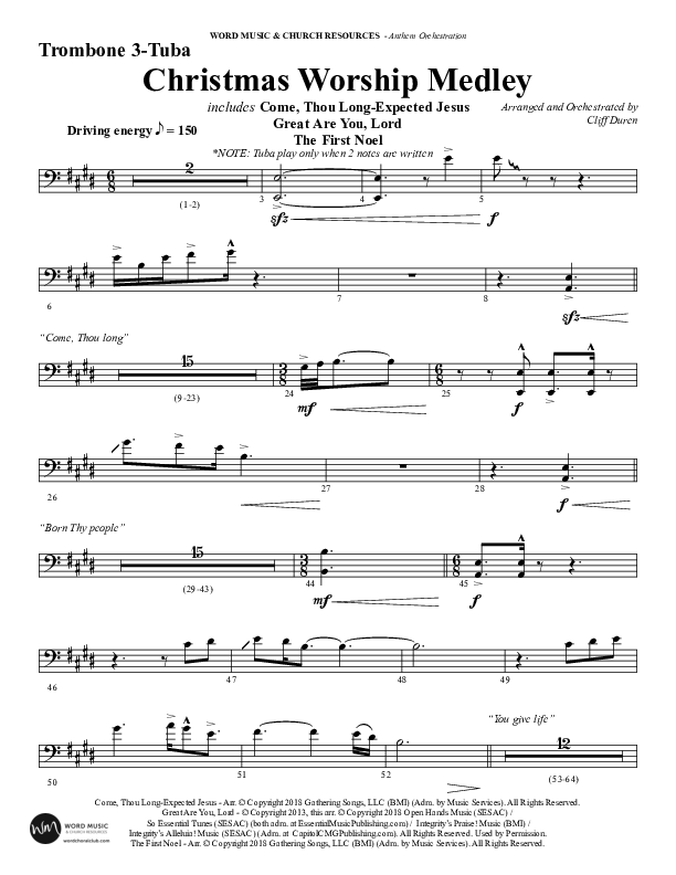 Christmas Worship Medley with Come Thou Long Expected Jesus, Great Are You Lord, The First Noel (Choral Anthem SATB) Trombone 3/Tuba (Word Music Choral / Arr. Cliff Duren)