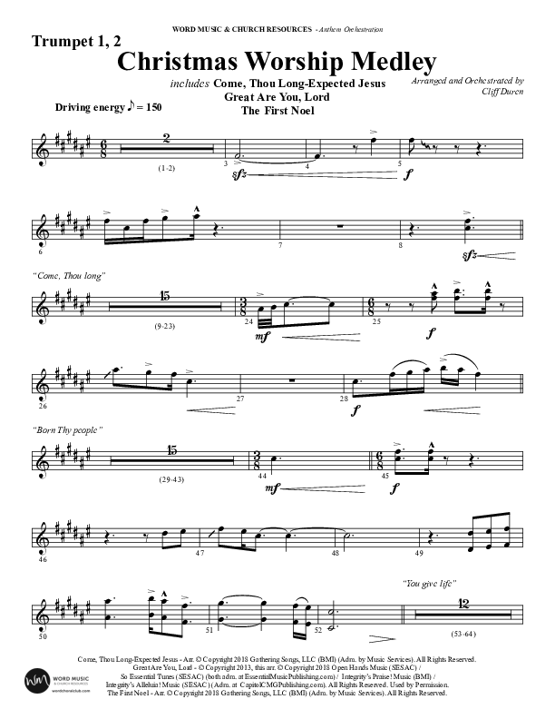 Christmas Worship Medley with Come Thou Long Expected Jesus, Great Are You Lord, The First Noel (Choral Anthem SATB) Trumpet 1,2 (Word Music Choral / Arr. Cliff Duren)