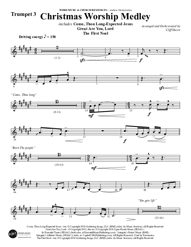 Christmas Worship Medley with Come Thou Long Expected Jesus, Great Are You Lord, The First Noel (Choral Anthem SATB) Trumpet 3 (Word Music Choral / Arr. Cliff Duren)