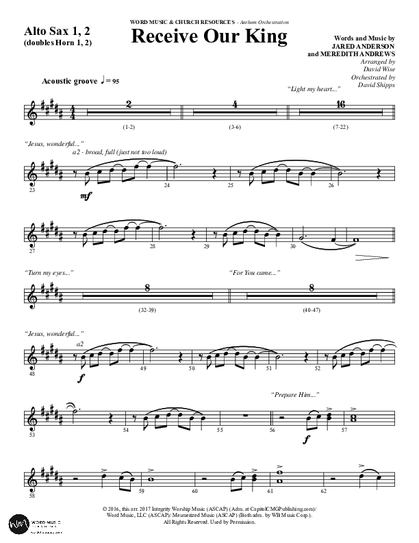 Receive Our King (Choral Anthem SATB) Alto Sax 1/2 (Word Music Choral / Arr. David Wise / Orch. David Shipps)