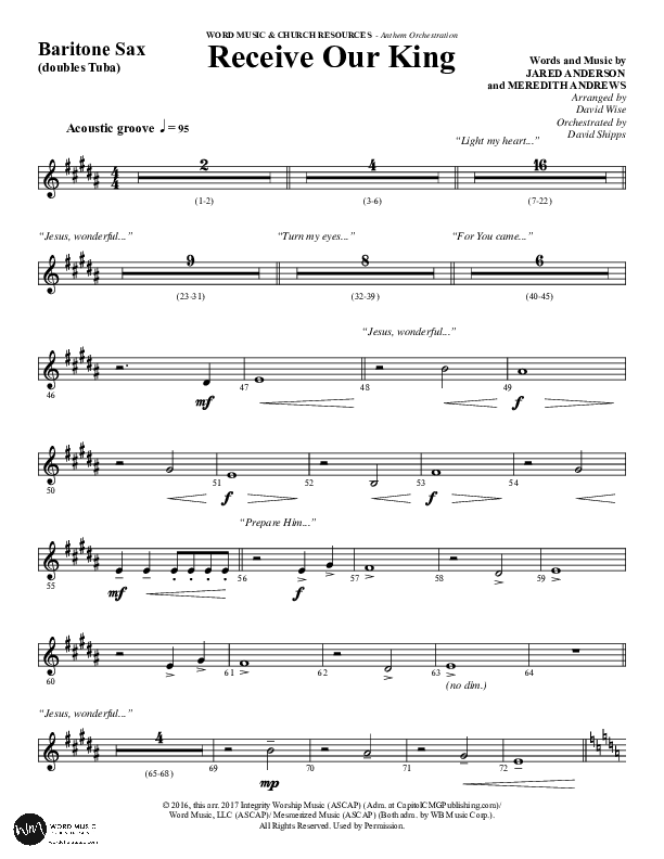 Receive Our King (Choral Anthem SATB) Bari Sax (Word Music Choral / Arr. David Wise / Orch. David Shipps)